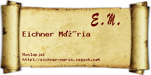 Eichner Mária névjegykártya